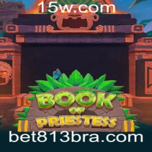 Desvendando o Mundo de BookOfPriestess: Aventura e Estratégia com BET813