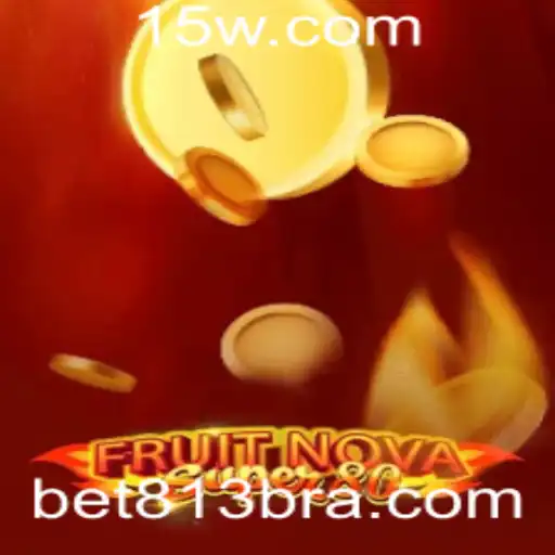 FruitNovaSuper80 e a Empolgante Experiência de Jogo com BET813