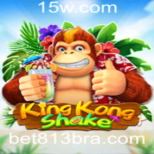 KingKongShake: Descubra o Novo Fenômeno dos Jogos com BET813